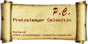Pretzelmayer Celesztin névjegykártya